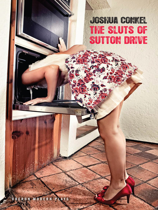 Title details for The Sluts of Sutton Drive by Joshua Conkel - Available
